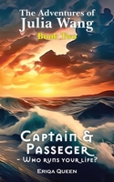 Captain & Passenger: Who runs your life? 8794110441 Book Cover
