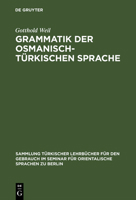 Grammatik Der Osmanisch-T�rkischen Sprache 311128350X Book Cover