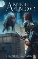 A Knight of the Blood 1644770199 Book Cover