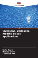 Chitosane, chitosane modifié et ses applications (French Edition) 6208258227 Book Cover