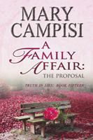 A Family Affair: The Proposal 1942158602 Book Cover