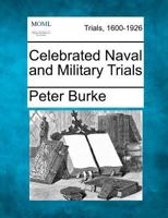 Celebrated Naval and Military Trials 1275531474 Book Cover