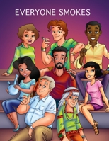 Everyone Smokes 1691031984 Book Cover