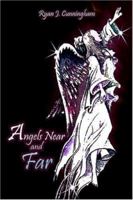 Angels Near and Far 1424158532 Book Cover