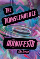 The Transcendence Manifesto: A Secular Gospel 1036909654 Book Cover