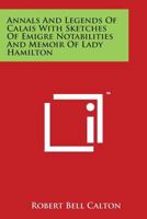Annals and Legends of Calais 0766189228 Book Cover