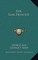 The Slim Princess 1523824735 Book Cover