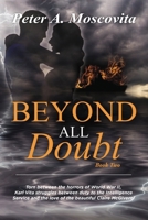 Beyond All Doubt: Book Two 1968069313 Book Cover