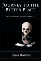 Journey to the Better Place 1803811501 Book Cover