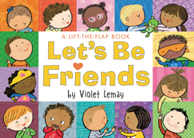 Let's Be Friends: A Lift-the-Flap Book 0063045974 Book Cover