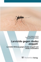 Larvizide gegen Aedes aegypti 6200672059 Book Cover