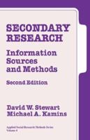 Secondary Research: Information Sources and Methods 0803950365 Book Cover