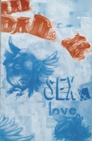 Rad Dad #18: Sex & Love 1934620882 Book Cover