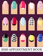 2020 Appointment Book: Nail Decor Daily Planner and Schedule Notebook for Nail Salons. Times Daily and Hourly In 30 Minute Increments 1694632679 Book Cover