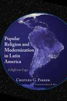 Popular Religion and Modernization in Latin America 149823819X Book Cover