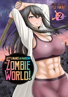 Let's Make a Harem in a Zombie World! Vol. 2 B0FN3229GH Book Cover
