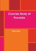 Concise Study of Proverbs 1300133325 Book Cover