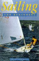 Sailing for Beginners 0668042206 Book Cover
