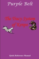 The Tracy System of Kenpo Purple Belt Quick Reference B0FGJPRGXM Book Cover