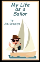 My Life As A Sailor B0BVCWNJWF Book Cover