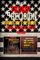 trump and religion: american beware dark secret about islam B083XTGXQY Book Cover