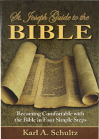 St. Joseph Guide to the Bible: Becoming Comfortable with the Bible in Four Simple Steps 0899426573 Book Cover
