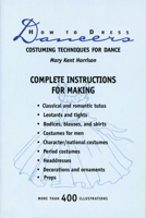 How to Dress Dancers: Costume Techniques for Dance 0871272083 Book Cover