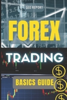 FOREX TRADING Basics Guide B0CGT6GJ6N Book Cover