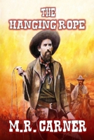 The Hanging Rope: A Classic Western B096TTS274 Book Cover