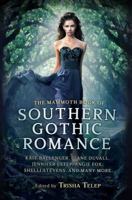 The Mammoth Book Of Southern Gothic Romance 0762454725 Book Cover