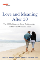 AARP Love and Meaning After 50 0738286184 Book Cover