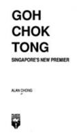 Goh Chok Tong, Singapore's new premier 9679783588 Book Cover