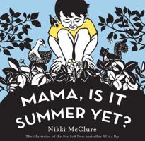 Mama, Is It Summer Yet? 1419728288 Book Cover