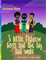 3 Little Hebrew Boys and The Big Bad Wolf 1951667069 Book Cover