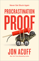 Procrastination Proof: Never Get Stuck Again 154090380X Book Cover