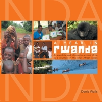 A Year in Rwanda 1471736318 Book Cover