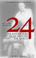 24 Travel Stories From Around The World 0692085491 Book Cover