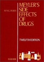 Meyler's Side Effects of Drugs: The Encyclopedia of Adverse Reactions and Interactions 0444895248 Book Cover