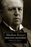 Abraham Kuyper (Library of Religious Biography Series) 0802869068 Book Cover