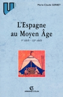 L'Espagne au Moyen Âge: VIIIe siècle - XVe siècle (French Edition) 2200251750 Book Cover