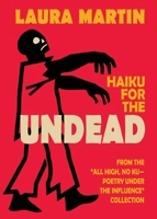 Haiku for the Undead 1958182192 Book Cover