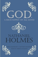 God, a Rich Supply of All Good 1626634017 Book Cover