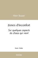 Zones d'inconfort: Sur quelques aspects du chaos qui vient (French Edition) 2414501545 Book Cover