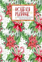 Holiday Planner: Christmas Thanksgiving 2019 Calendar Holiday Guide Gift Budget Black Friday Cyber Monday Receipt Keeper Shopping List Meal Planner Event Tracker Christmas Card Address Women Wife Mom  1702364925 Book Cover