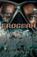 Frogman: a coming-of-age play using live theatre and Virtual Reality 1350086835 Book Cover