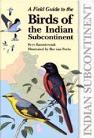 A Field Guide to Birds of the Indian Subcontinent 1873403798 Book Cover