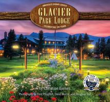 Glacier Park Lodge 1560375612 Book Cover