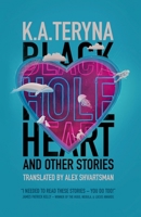 Black Hole Heart and Other Stories 1958880299 Book Cover