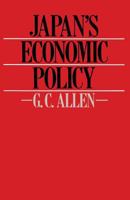 Japan's Economic Policy 1349045179 Book Cover