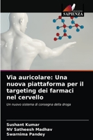 Via auricolare: Una nuova piattaforma per il targeting dei farmaci nel cervello 620403104X Book Cover